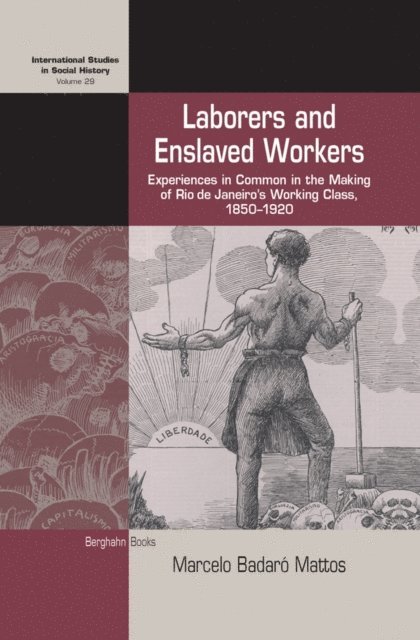 Marcelo Badaro Mattos - Laborers and Enslaved Workers, E-bok