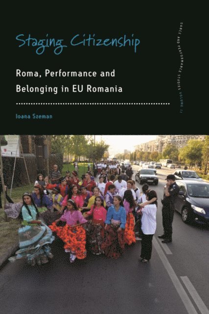 Ioana Szeman - Staging Citizenship, E-bok