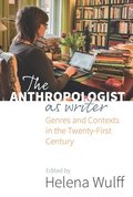 The Anthropologist as Writer