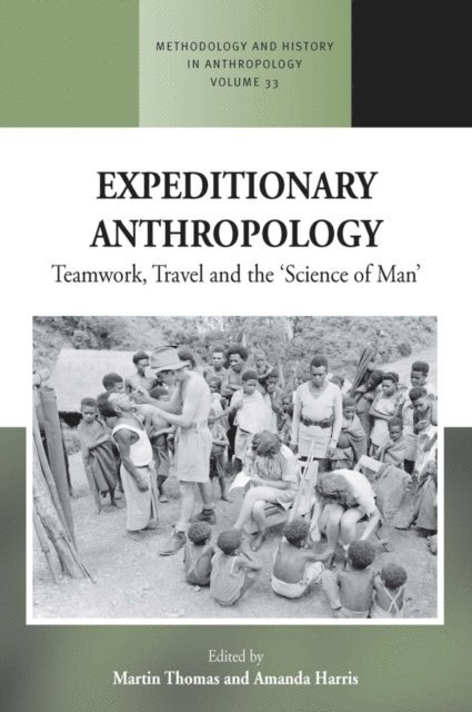 Amanda Harris, Martin Thomas - Expeditionary Anthropology, E-bok