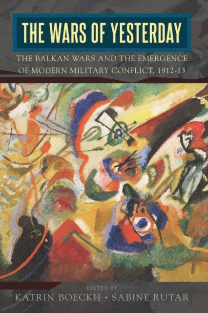 Sabine Rutar, Katrin Boeckh - Wars of Yesterday, E-bok