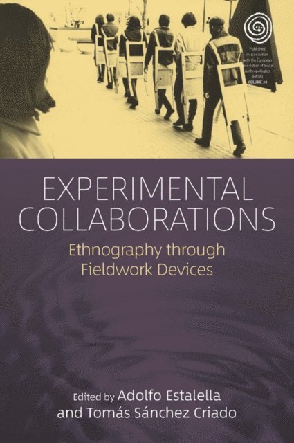 Tomas Sanchez Criado, Adolfo Estalella - Experimental Collaborations, E-bok