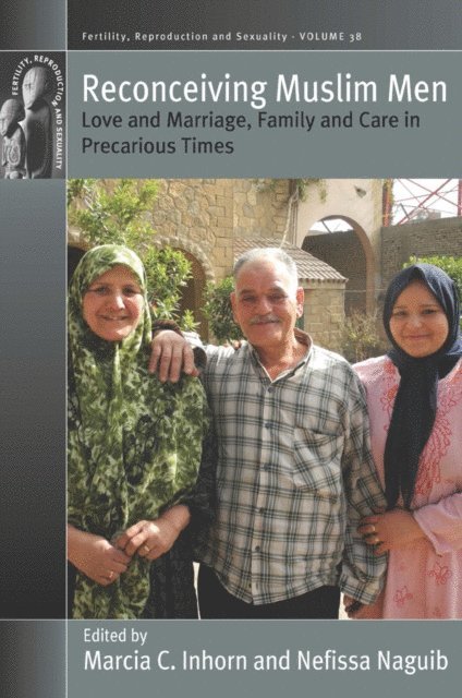 Nefissa Naguib, Marcia C. Inhorn - Reconceiving Muslim Men, E-bok