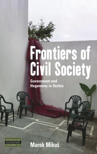 Marek Mikus - Frontiers of Civil Society, E-bok