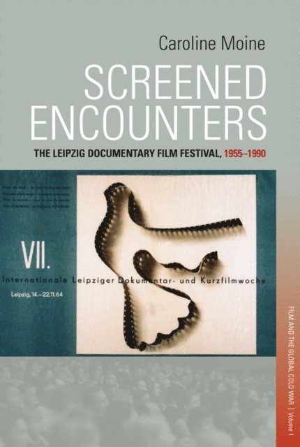 Caroline Moine - Screened Encounters, E-bok