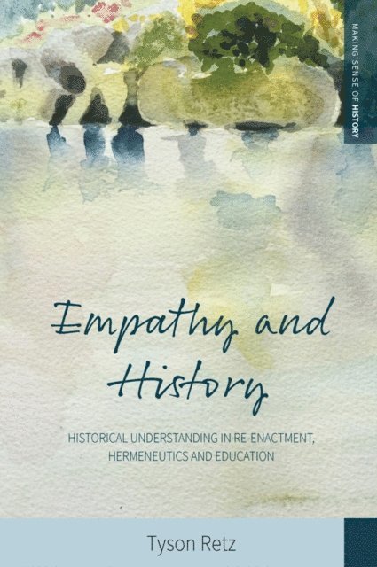 Tyson Retz - Empathy and History, E-bok