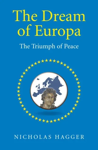 Nicholas Hagger - Dream of Europa, E-bok. Tillgänglighet: Lägg i varukorg