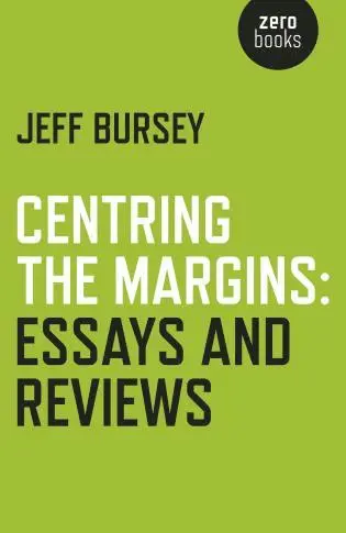 Jeff Bursey - Centring the Margins: Essays and Reviews, Häftad. Tillgänglighet: Tillfälligt slut