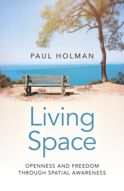 Paul Holman - Living Space, E-bok
