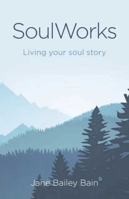 Jane Bailey Bain - SoulWorks, E-bok. Tillgänglighet: Lägg i varukorg