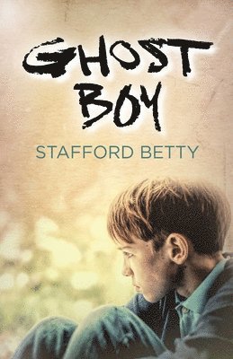 Stafford Betty - Ghost Boy, Häftad. Tillgänglighet: Lägg i varukorg