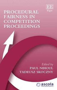 Procedural Fairness in Competition Proceedings