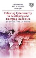 Enforcing Cybersecurity in Developing and Emerging Economies