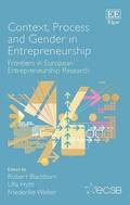 Context, Process and Gender in Entrepreneurship