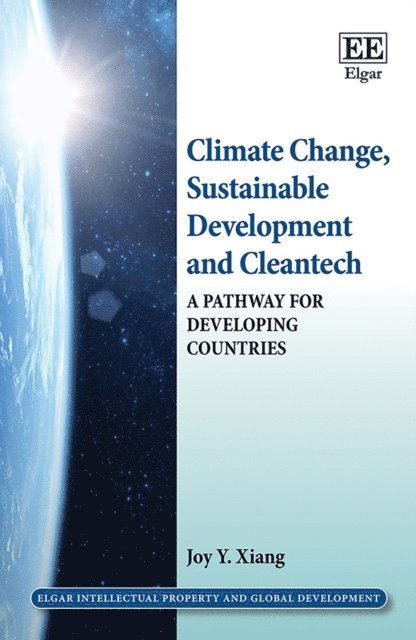 Joy Y. Xiang - Climate Change, Sustainable Development and Cleantech, E-bok