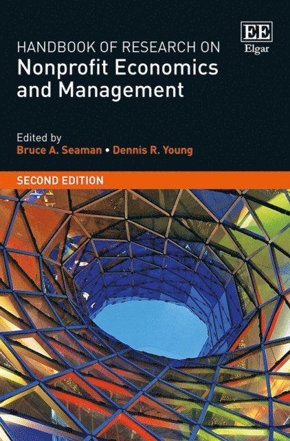 Dennis R. Young, Bruce A. Seaman - Handbook of Research on Nonprofit Economics and Management, E-bok