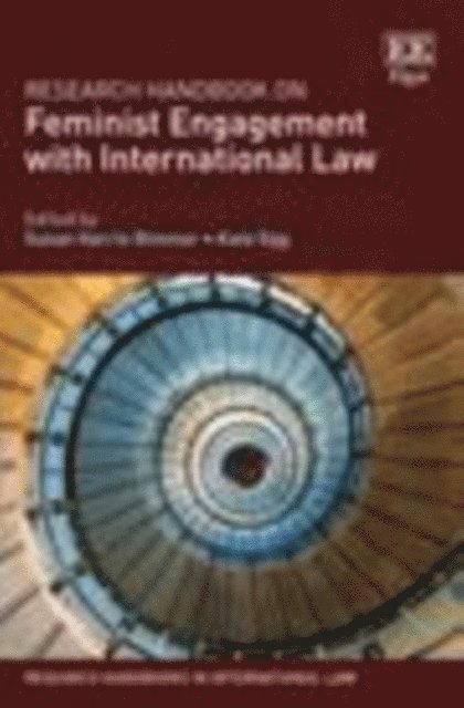 Kate Ogg, Susan Harris Rimmer - Research Handbook on Feminist Engagement with International Law, E-bok