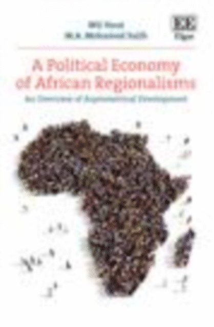 M. A.M. Salih, Wil Hout - Political Economy of African Regionalisms, E-bok
