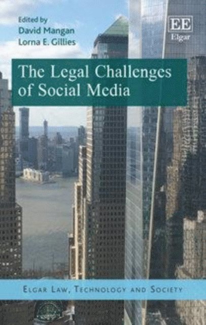 Lorna E. Gillies, David Mangan - Legal Challenges of Social Media, E-bok