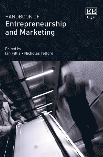 Nicholas Telford, Ian Fillis - Handbook of Entrepreneurship and Marketing, E-bok