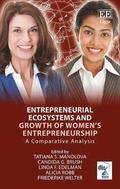 Entrepreneurial Ecosystems and Growth of Womens Entrepreneurship