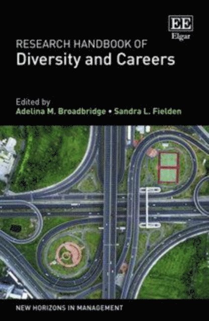 Sandra L. Fielden, Adelina M. Broadbridge - Research Handbook of Diversity and Careers, E-bok