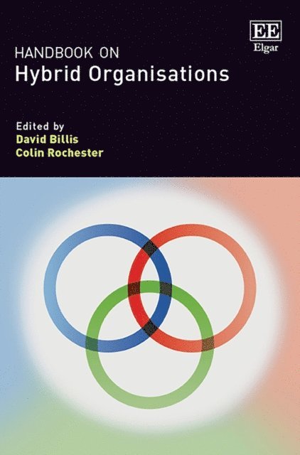 Colin Rochester, David Billis - Handbook on Hybrid Organisations, E-bok