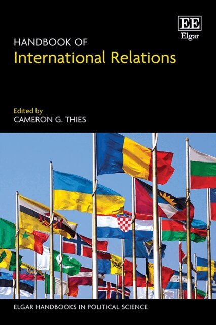 Cameron G. Thies - Handbook of International Relations, E-bok