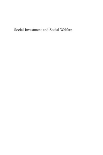 Amy Conley Wright, Espen Dahl, James Midgley - Social Investment and Social Welfare, E-bok