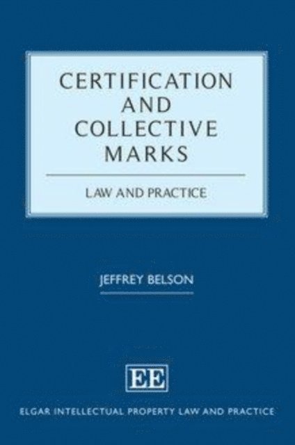 Jeffrey Belson - Certification and Collective Marks, E-bok
