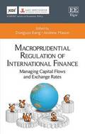 Macroprudential Regulation of International Finance