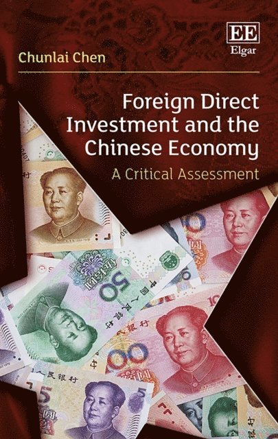 Chunlai Chen - Foreign Direct Investment and the Chinese Economy, E-bok