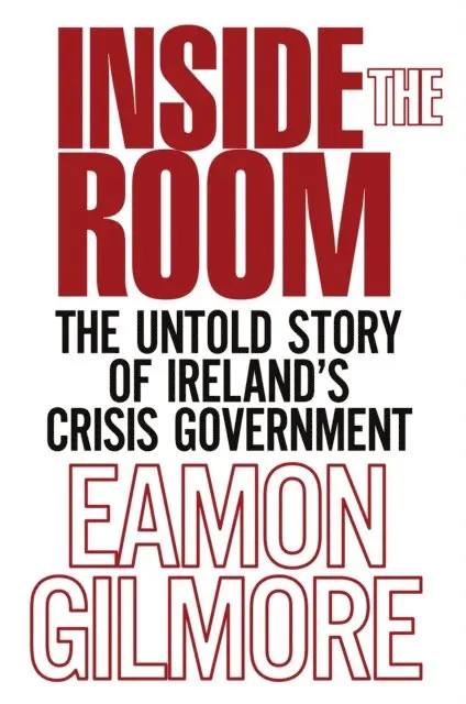 Eamon Gilmore - Inside the Room, E-bok. Tillgänglighet: Lägg i varukorg