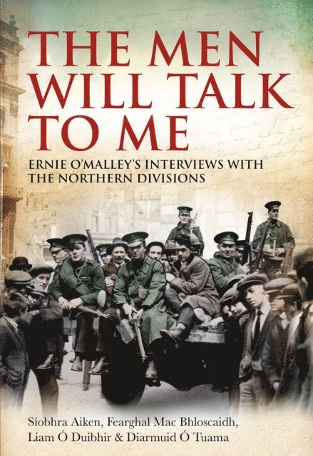 Diarmuid O Tuama, Liam O Duibhir, Fearghal Mac Bhloscaidh, Siobhra Aiken - Men Will Talk to Me, E-bok