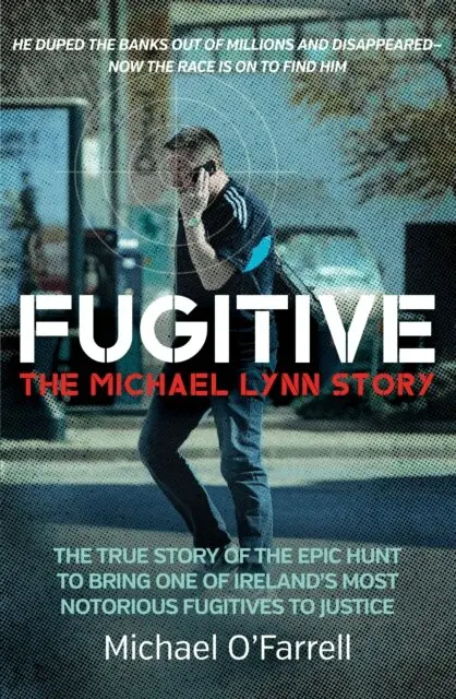 Michael O'Farrell - Fugitive: The Michael Lynn Story, E-bok. Tillgänglighet: Lägg i varukorg