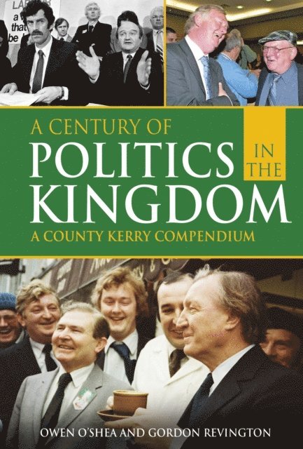 Gordon Revington, Owen O'Shea - Century of Politics in the Kingdom, E-bok