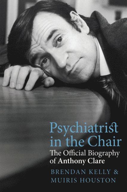 Muiris Houston, Brendan Kelly - Psychiatrist in the Chair, E-bok