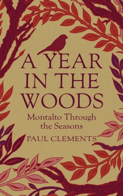 Paul Clements - Year in the Woods, E-bok