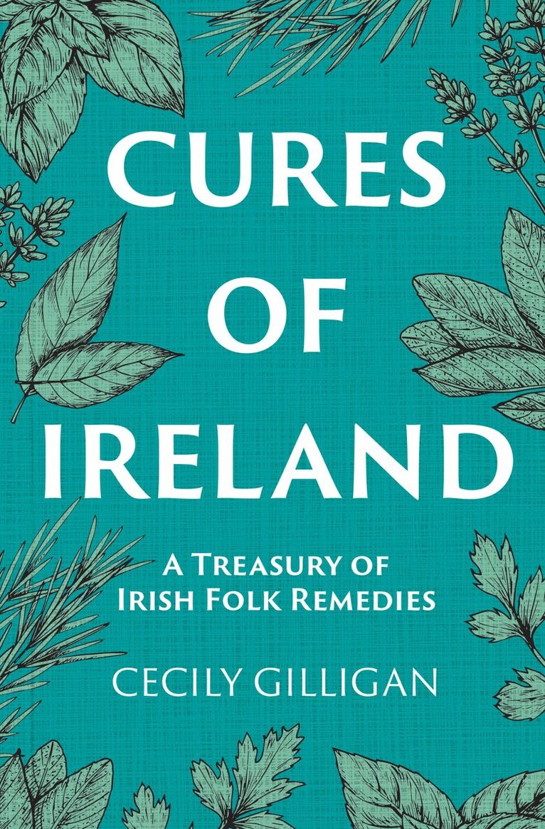 Cecily Gilligan - Cures of Ireland, Häftad. Tillgänglighet: Lägg i varukorg