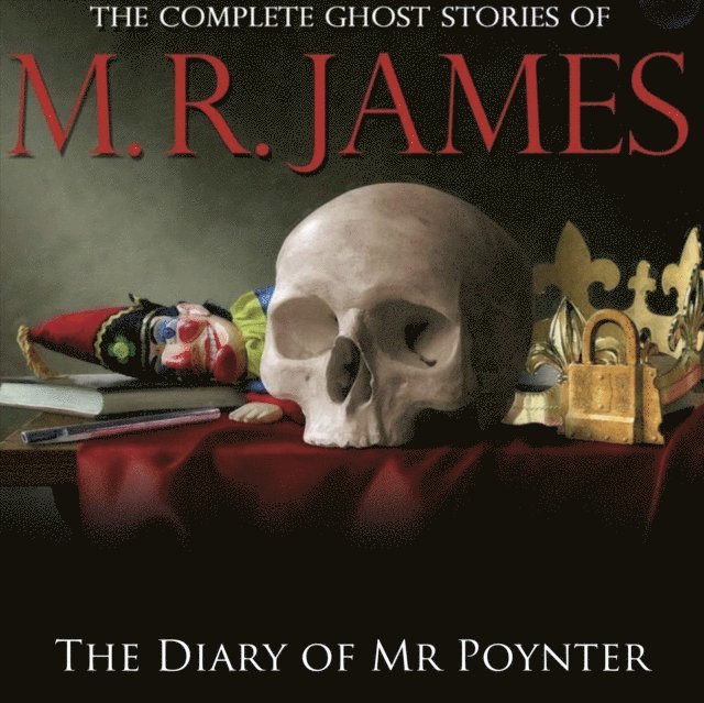 M.R James - Diary of Mr Poynter, Ljudbok