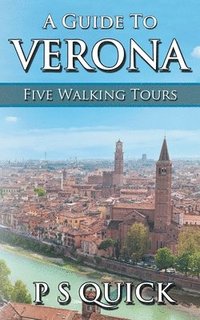 A Guide to Verona