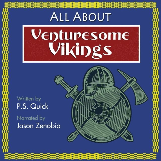 P.S Quick - All About Venturesome Vikings, Ljudbok