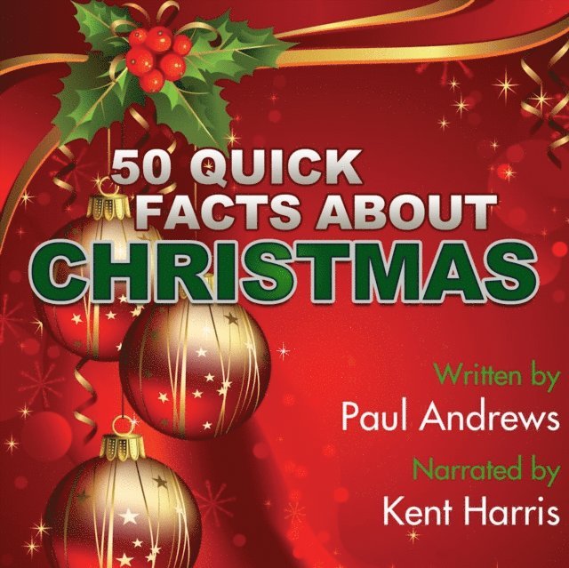 Paul Andrews - 50 Quick Facts about Christmas, Ljudbok