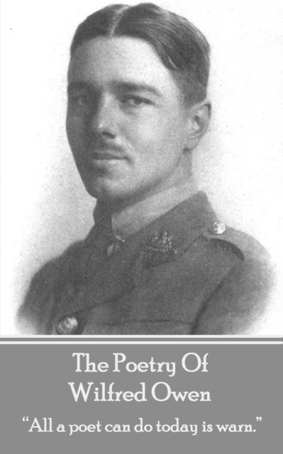Wilfred Owen - Poetry Of Wilfred Owen, E-bok