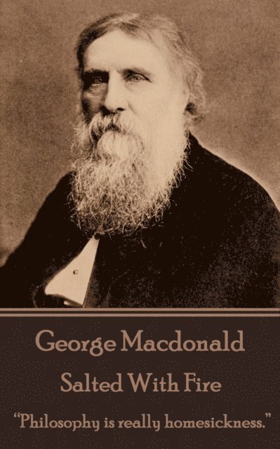 George Macdonald - Salted With Fire, E-bok