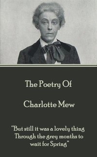 Poetry Of Charlotte Mew