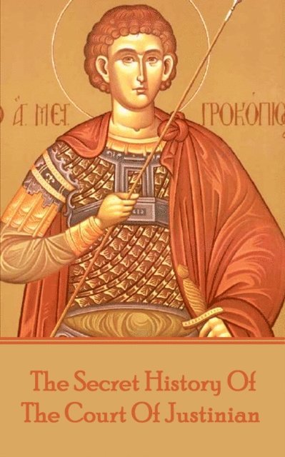 Procopius - Procopius - The Secret History Of The Court Of Justinian, Häftad