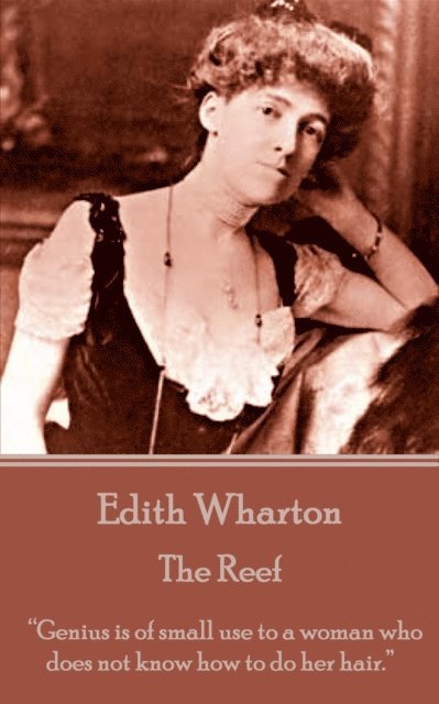 Edith Wharton - Reef, E-bok