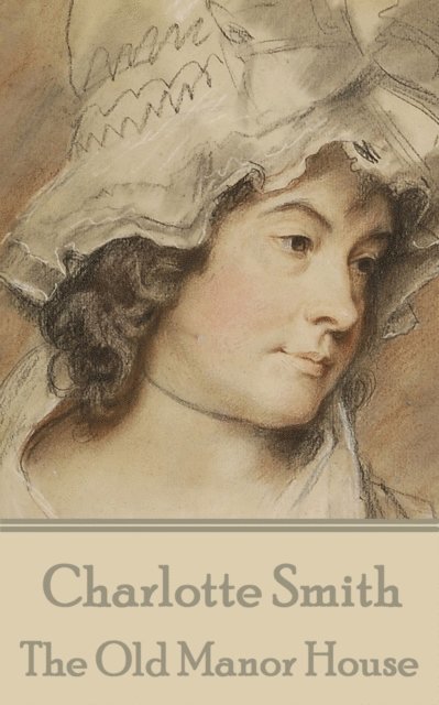 Charlotte Smith - Old Manor House, E-bok