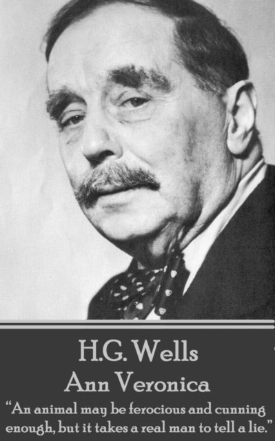 H.G. Wells - Ann Veronica, E-bok